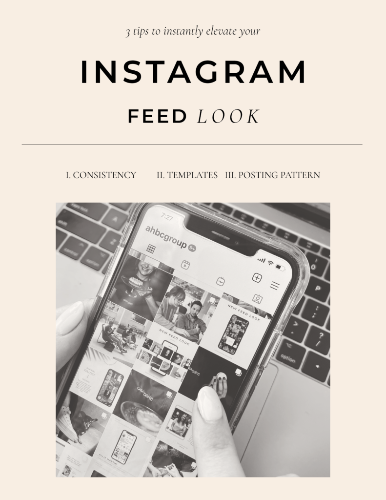 3 tips to instantly elevate your Instagram feed look - AHBC Group - Branding and Marketing Agency