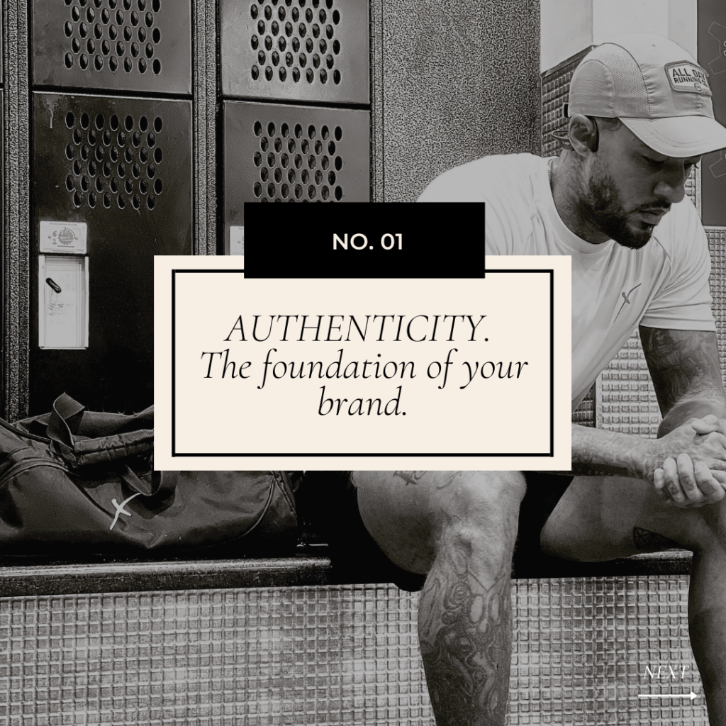 Authenticity: The foundation of your brand
